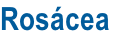 Rosácea
